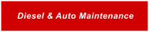 Diesel & Auto Maintenance