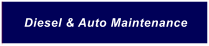 Diesel & Auto Maintenance